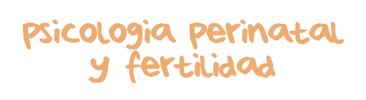 psicologia perinatal y fertilidad